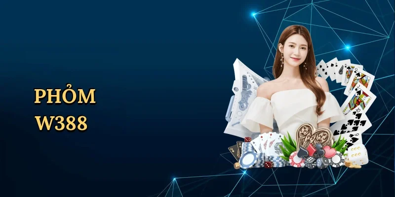 Phỏm W388